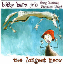 Load image into Gallery viewer, Bobby Bare Jr's Young Criminals Starvation League : The Longest Meow (CD, Album)
