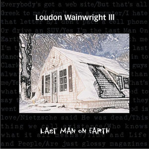 Loudon Wainwright III : Last Man On Earth (CD, Album)