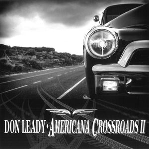 Don Leady : Americana Crossroads II (CD, Album, Ltd)