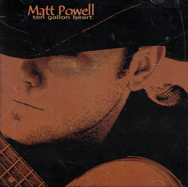 Matt Powell (3) : Ten Gallon Heart (CD, Album)