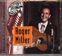 Load image into Gallery viewer, Roger Miller : The Silver Eagle Cross Country Music Show Presents - Live (CD, Album)
