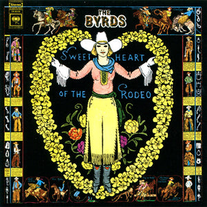 The Byrds : Sweetheart Of The Rodeo (CD, Album, RE, RM)