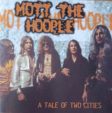Load image into Gallery viewer, Mott The Hoople : A Tale Of Two Cities (2xCD, Album, RE)
