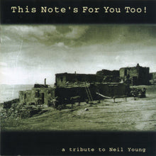 Load image into Gallery viewer, Various : This Note's For You Too! • A Tribute To Neil Young (2xCD, Album)
