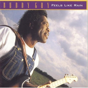 Buddy Guy : Feels Like Rain (CD, Album)