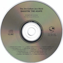 Load image into Gallery viewer, The Jim Cullum Jazz Band : Shootin' The Agate - The Music Of Jelly Roll Morton (CD, Album)
