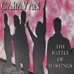 Caravan : The Battle Of Hastings (CD, Album)