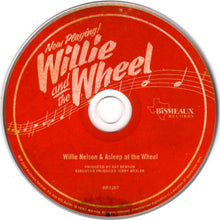 Load image into Gallery viewer, Willie Nelson &amp; Asleep At The Wheel : Willie And The Wheel (CD, Album)
