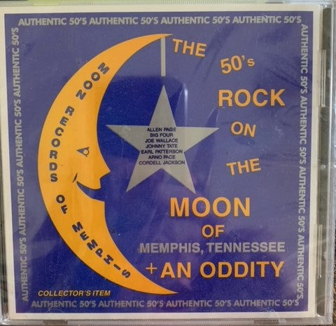 Various : The 50's Rock On The Moon Of Memphis, Tennessee + An Oddity (CD, Album, Mono, RE)