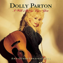Load image into Gallery viewer, Dolly Parton : I Will Always Love You (And Other Greatest Hits) (HDCD, Comp, RE)
