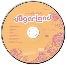 Load image into Gallery viewer, Sugarland (2) : Love On The Inside (CD, Album)
