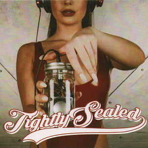 Tightly Sealed : Tightly Sealed (CD, Album, Ltd)
