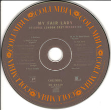 Load image into Gallery viewer, Rex Harrison, Julie Andrews With Stanley Holloway : My Fair Lady (Original London Cast Recording) (CD, Album, RE, RM)
