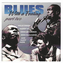 Load image into Gallery viewer, Various : Blues With A Feeling, Part Two (CD, Album, Comp)
