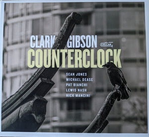 Clark Gibson : Counterclock (CD, Album)