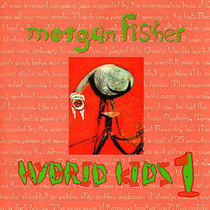 Morgan Fisher : Hybrid Kids Vol 1 (CD, RE)