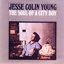 Load image into Gallery viewer, Jesse Colin Young : The Soul Of A City Boy (CD, Album, RE)
