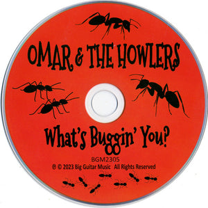 Omar And The Howlers : What's Buggin' You? (CD, Album)