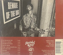 Load image into Gallery viewer, Hound Dog Taylor &amp; The House Rockers : Beware Of The Dog! (CD, Album, RE)
