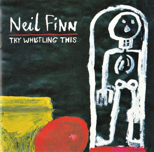 Neil Finn : Try Whistling This (CD, Album)