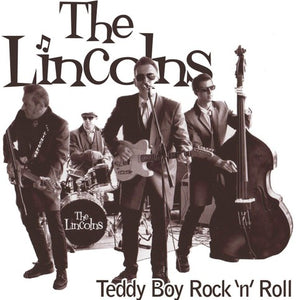 the album cover for The Lincolns - Teddy Boy Rock'n'roll