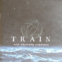 Load image into Gallery viewer, Train (2) : My Private Nation (CD, Album, DAD)
