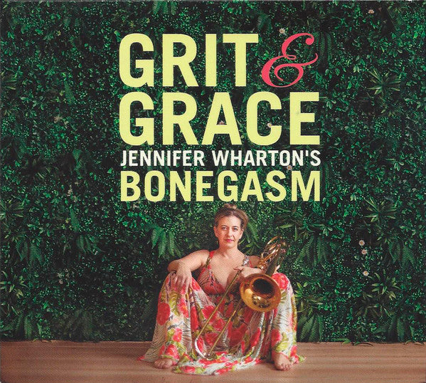 Jennifer Wharton's Bonegasm : Grit & Grace (CD, Album)
