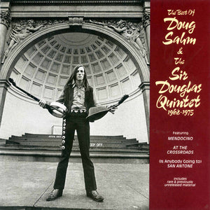 Doug Sahm & The Sir Douglas Quintet* : The Best Of Doug Sahm & The Sir Douglas Quintet 1968-1975 (CD, Comp, EDC)