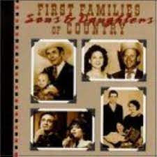 Various : First Families Of Country - Sons & Daughters (CD, Comp)