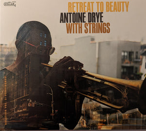 Antoine Drye With Strings* : Retreat To Beauty (Oblation, Vol. 3: Providence) (CD, Album)