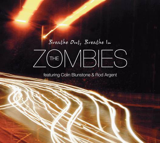 The Zombies featuring Colin Blunstone & Rod Argent : Breathe Out, Breathe In (CD, Album)