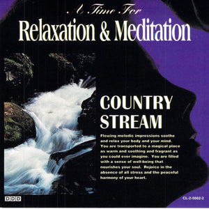 Philippe de Canck : A Time For Relaxation & Meditation: Country Stream (CD, Album)