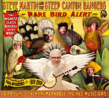 Load image into Gallery viewer, Steve Martin (2) And The Steep Canyon Rangers : Rare Bird Alert (CD, Album)
