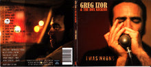 Load image into Gallery viewer, Greg Izor &amp; The Box Kickers : I Was Wrong (CD, Album)
