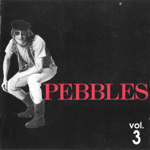 Various : Pebbles Vol. 3 (CD, Comp, Unofficial)