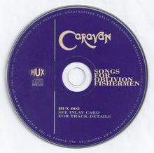 Load image into Gallery viewer, Caravan : Songs For Oblivion Fishermen (CD, Album)
