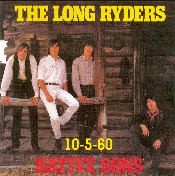 The Long Ryders : Native Sons / 10-5-60 (CD, Comp, RE)