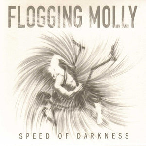 Flogging Molly : Speed Of Darkness (CD, Album, Dig)