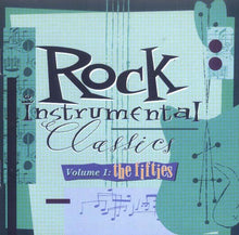 Load image into Gallery viewer, Various : Rock Instrumental Classics, Vol. 1: The Fifties (CD, Comp, Mono, RM, Spe)

