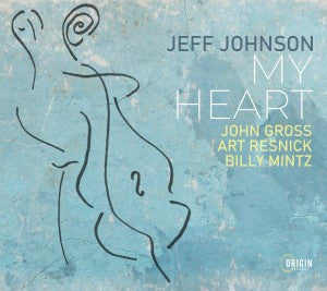 Jeff Johnson (8) : My Heart (CD, Album)