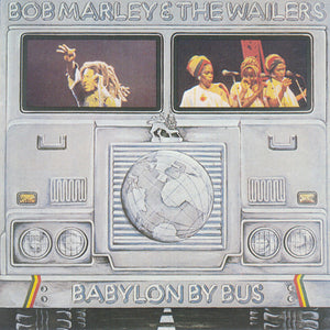 Bob Marley & The Wailers : Babylon By Bus (CD, Album, RE, RM)