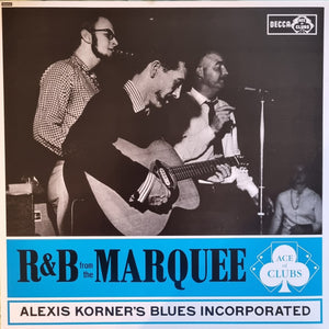 Blues Incorporated : R & B From The Marquee (LP, Album, Mono, RE, 180)