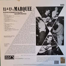 Load image into Gallery viewer, Alexis Korner&#39;s Blues Incorporated* : R &amp; B From The Marquee (LP, Album, Mono, RE, 180)
