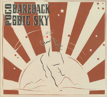 Load image into Gallery viewer, Poco (3) : Bareback At Big Sky (CD, Album)
