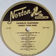 Load image into Gallery viewer, Charlie Feathers : Honky Tonk Kind - Rare And Unissued Recordings - Volume Two (LP, Album, Comp)
