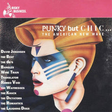 Load image into Gallery viewer, Various : Punky But Chic... The American New Wave (CD, Comp, Sli)
