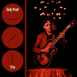 Andy Pratt (4) : Trio (CD, Album)