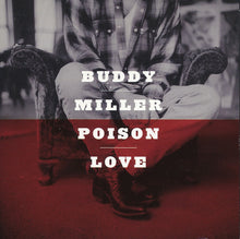 Load image into Gallery viewer, Buddy Miller : Poison Love (CD, Album)
