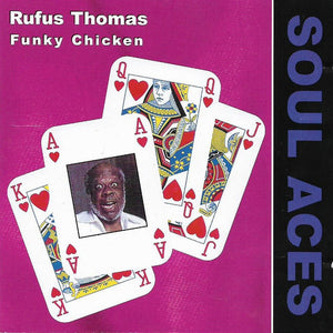 Rufus Thomas : Funky Chicken (Soul Aces) (CD, Comp)