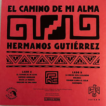 Load image into Gallery viewer, Hermanos Gutiérrez (2) : El Camino De Mi Alma (LP, Album, RE, RP, Dia)
